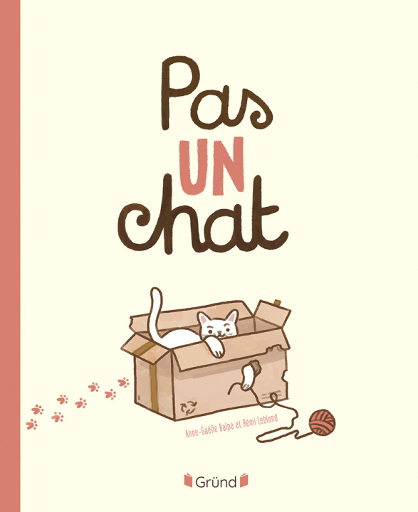 Book Pas un chat Anne-Gaëlle Balpe