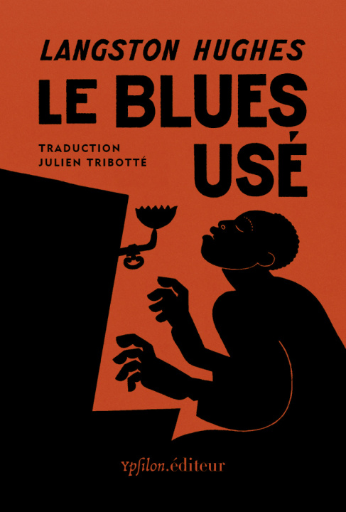 Kniha Le blues usé Langston Hughes