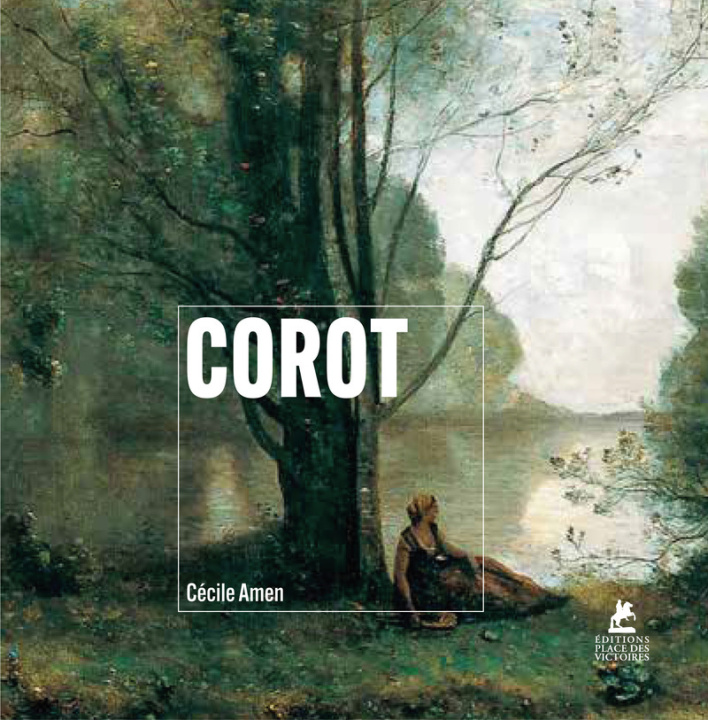Kniha Corot Cécile Amen