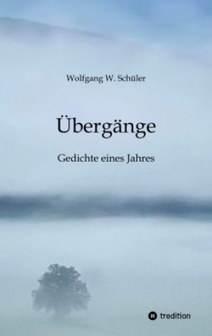 Knjiga Übergänge Wolfgang W. Schüler