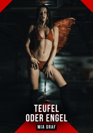 Kniha Teufel oder Engel Mia Graf