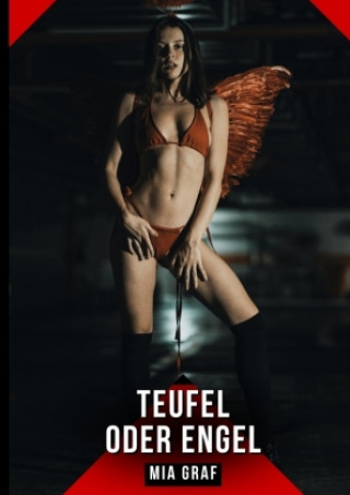 Kniha Teufel oder Engel Mia Graf