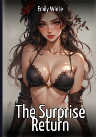 Knjiga The Surprise Return Emily White