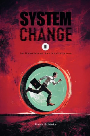 Knjiga SYSTEM CHANGE III Hans Schinke