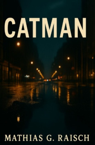 Kniha Catman matthias raisch