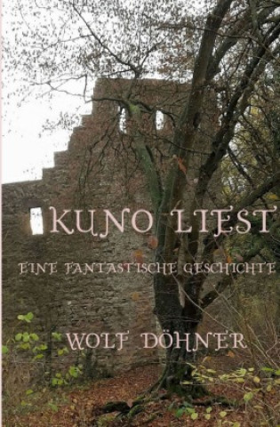 Kniha Kuno liest Wolf Döhner