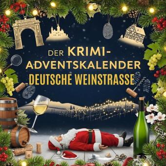 Knjiga Der Krimi-Adventskalender Deutsche Weinstraße Jonah Horn