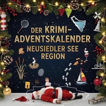 Kniha Der Krimi-Adventskalender Neusiedler See Region Aaron Schmid