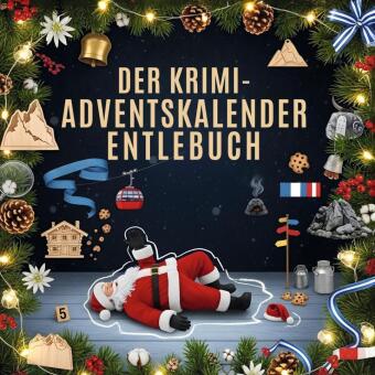 Knjiga Der Krimi-Adventskalender Entlebuch Elias Schmid