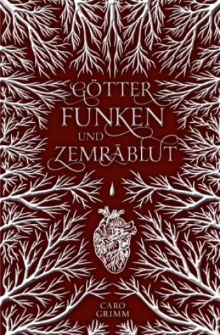 Book Götterfunken und Zemrablut Caro Grimm