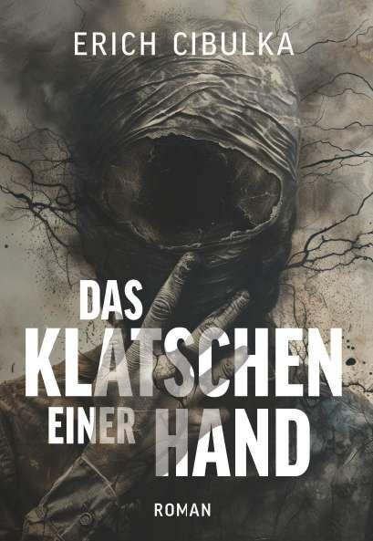 Kniha Das Klatschen einer Hand Erich Cibulka