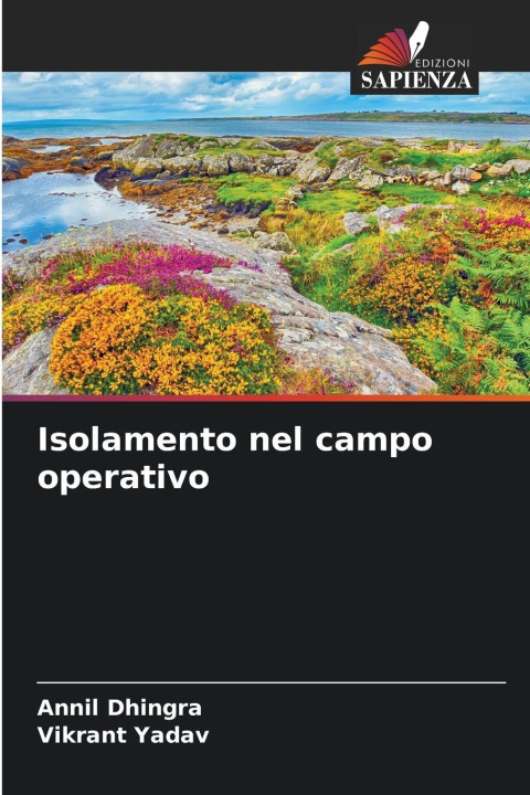 Buch Isolamento nel campo operativo Annil Dhingra