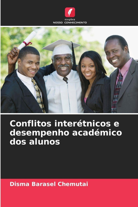 Buch Conflitos interétnicos e desempenho académico dos alunos Disma Barasel Chemutai