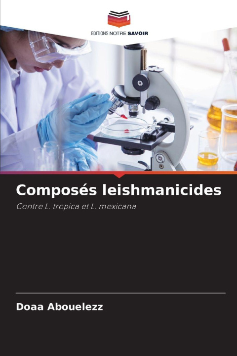 Kniha Composés leishmanicides Doaa Abouelezz