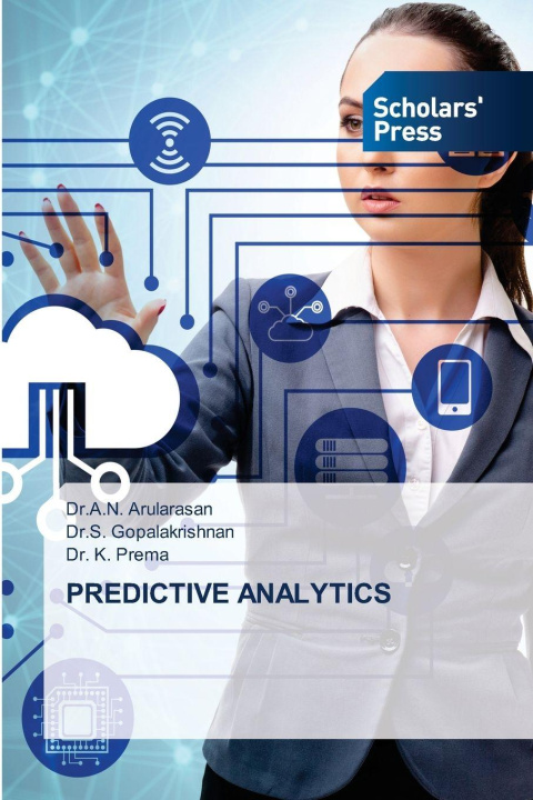 Knjiga PREDICTIVE ANALYTICS Dr.A.N. Arularasan