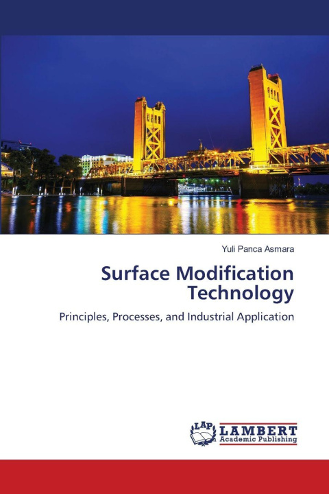 Knjiga Surface Modification Technology Yuli Panca Asmara