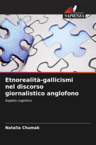 Kniha Etnorealità-gallicismi nel discorso giornalistico anglofono Natalia Chumak