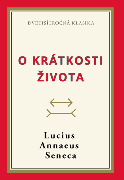 Boek O krátkosti života Lucius Annaeus Seneca