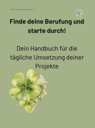 Knjiga Finde deine Berufung und starte durch! Sonja Paschirbe