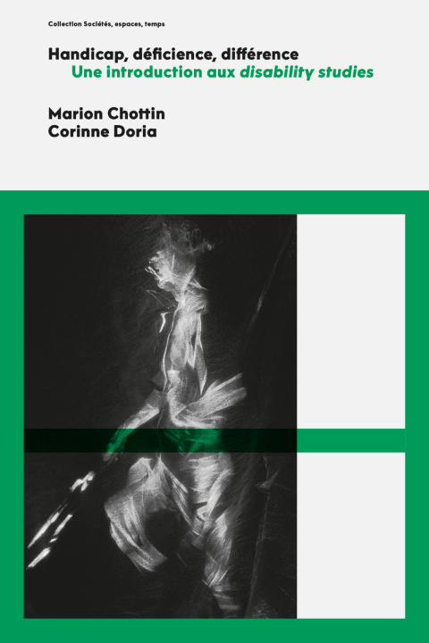 Βιβλίο HANDICAP, DEFICIENCE, DIFFERENCE.. UNE INTRODUCTION AUX DISABILITY STUDIES CHOTTIN/DORIA