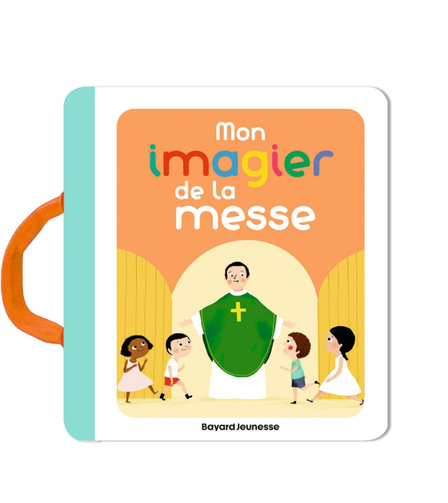 Kniha Mon imagier de la messe Anne-Sophie du Bouetiez