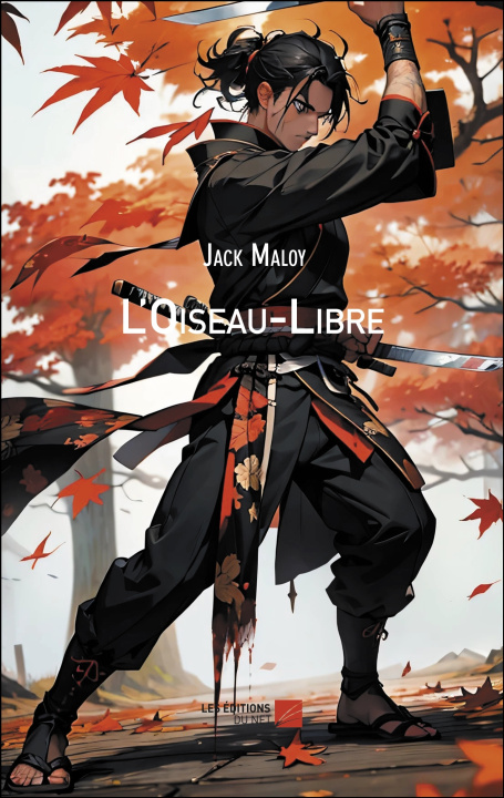 Kniha L'Oiseau-Libre Jack Maloy