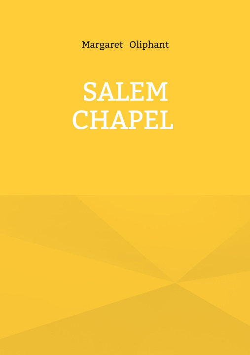 Kniha SALEM CHAPEL OLIPHANT MARGARET