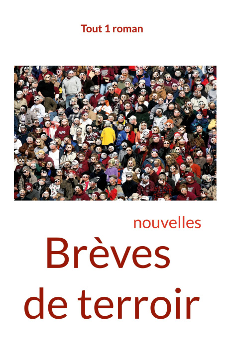 Knjiga BREVES DE TERROIR TOUT 1 ROMAN