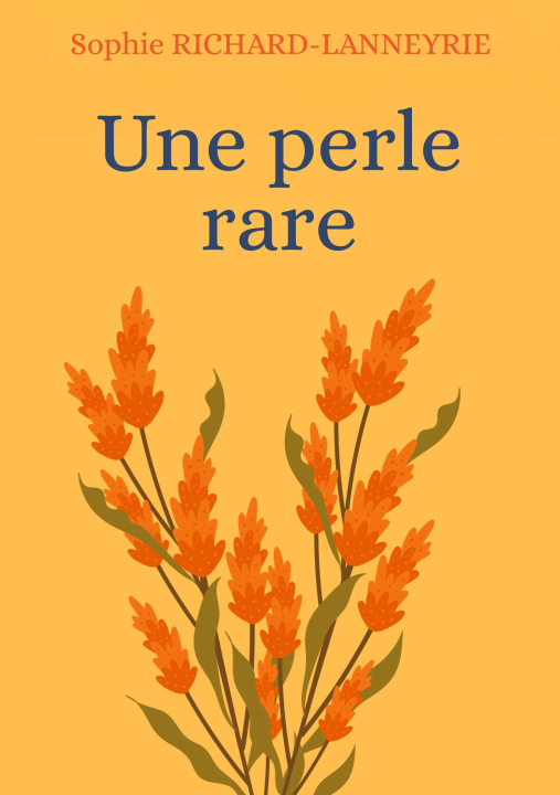 Knjiga PERLE RARE RICHARD-LANNEYRIE SOPHIE