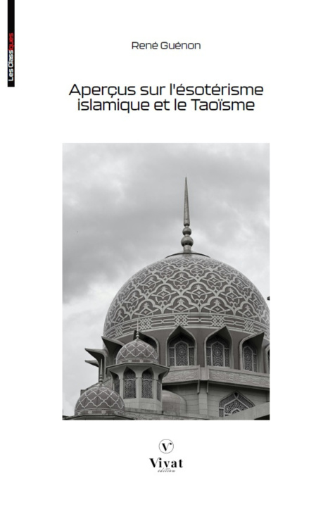 Knjiga Aperçus sur l'ésotérisme islamique et le Taoïsme René Guénon