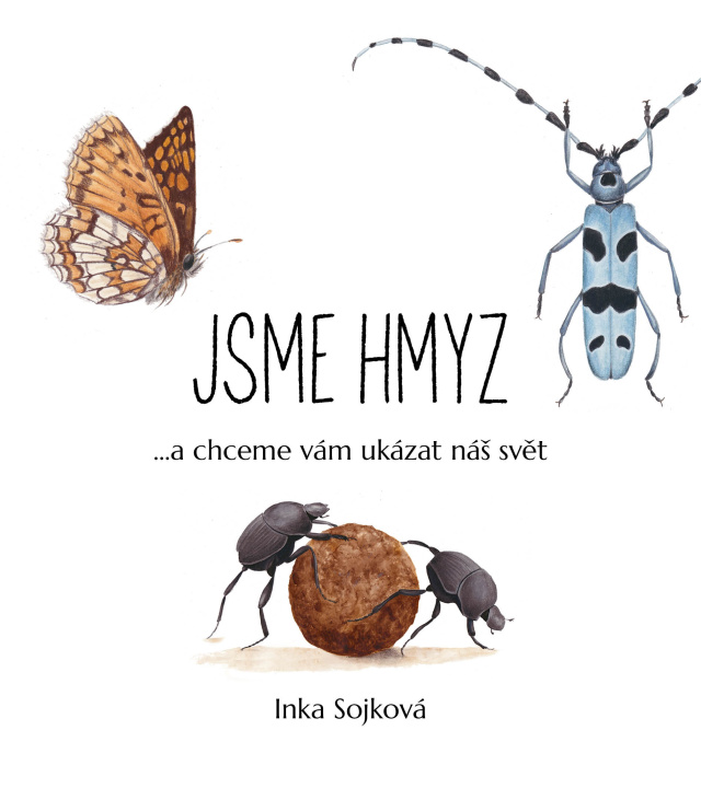 Buch jsme hmyz Inka Sojková