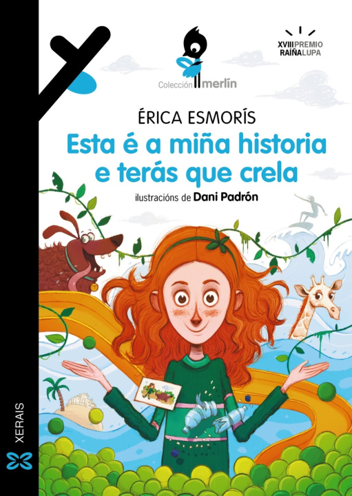 Kniha ESTA E A MIÑA HISTORIA E TERAS QUE CRELA ERICA ESMORIS