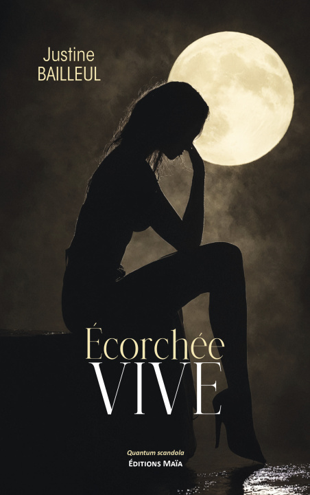 Βιβλίο Écorchée vive Justine Bailleul