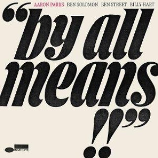 Audio By All Means Aaron Parks