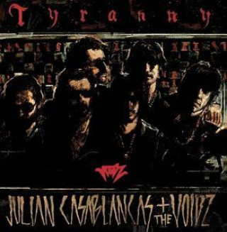 Audio Tyranny Julian Casablancas + The Voidz