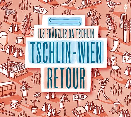Audio Tschlin - Wien retour 