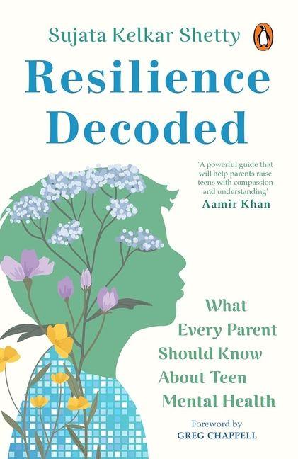 Kniha Resilience Decoded Sujata Kelkar Shetty