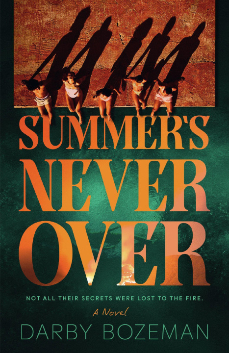 Book Summer's Never Over Darby Bozeman