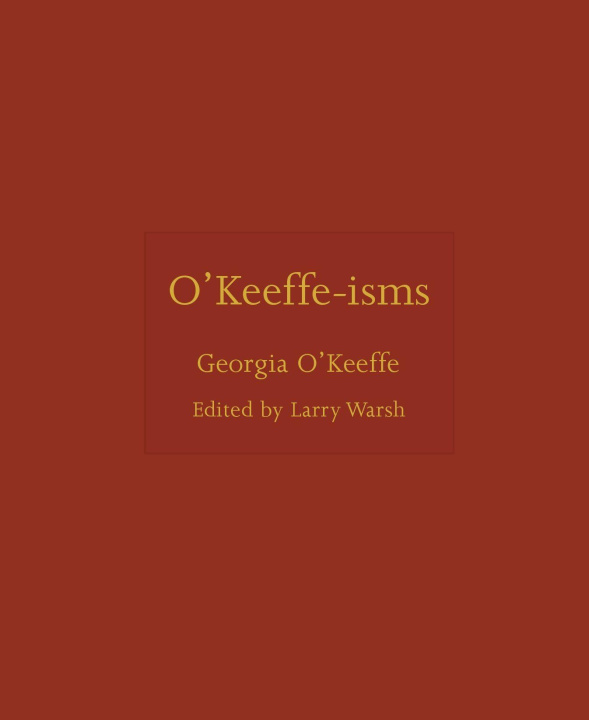Carte O'Keeffe-Isms Larry Warsh