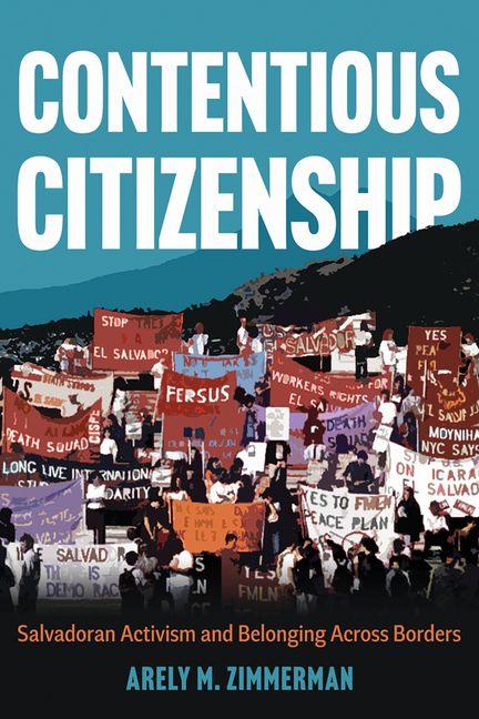 Boek Contentious Citizenship Arely M. Zimmerman