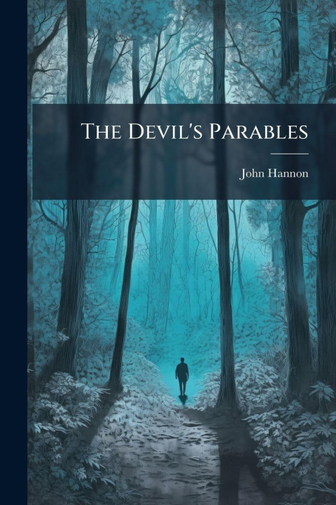 Kniha The Devil's Parables John Hannon