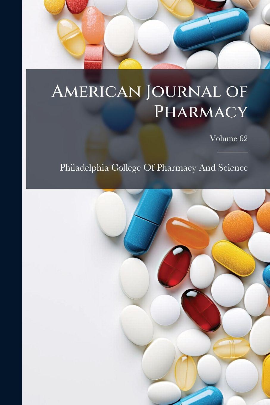 Książka American Journal of Pharmacy Philadelphia College Of Pharmacy And ...