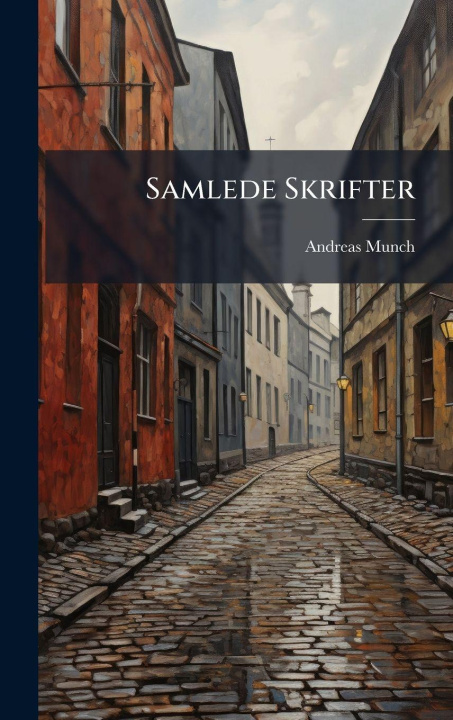 Книга Samlede Skrifter Andreas Munch