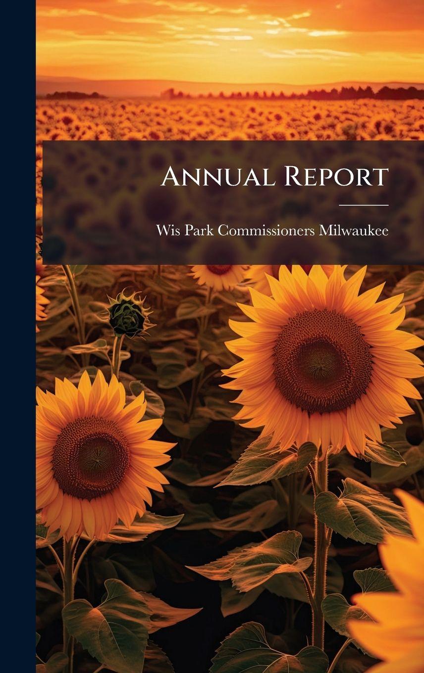 Knjiga Annual Report Wis Park Commissioners Milwaukee