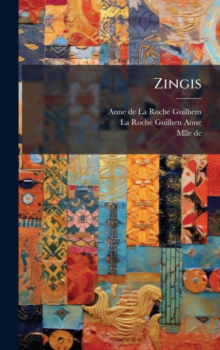 Kniha Zingis Mlle de)