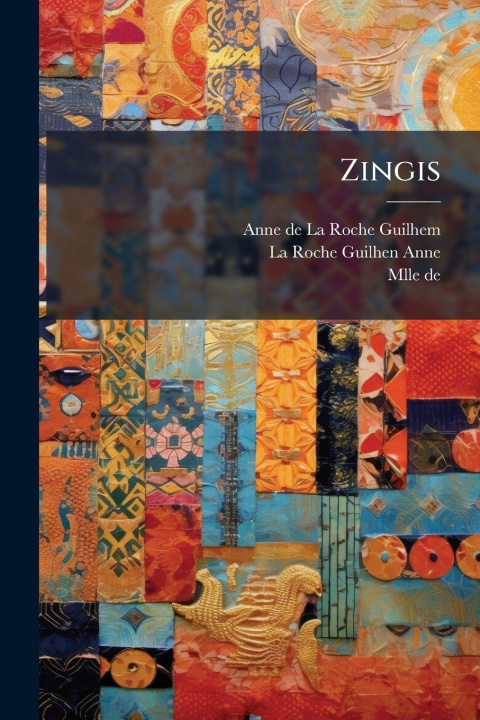 Kniha Zingis Mlle de)