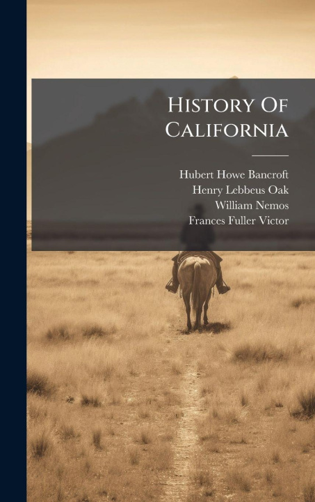 Boek History Of California William Nemos