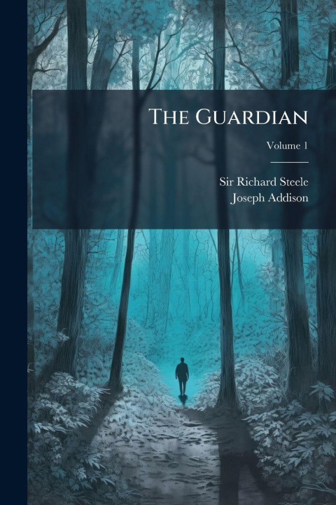 Knjiga The Guardian Joseph Addison