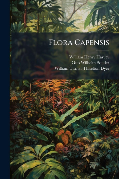 Kniha Flora Capensis William Henry Harvey