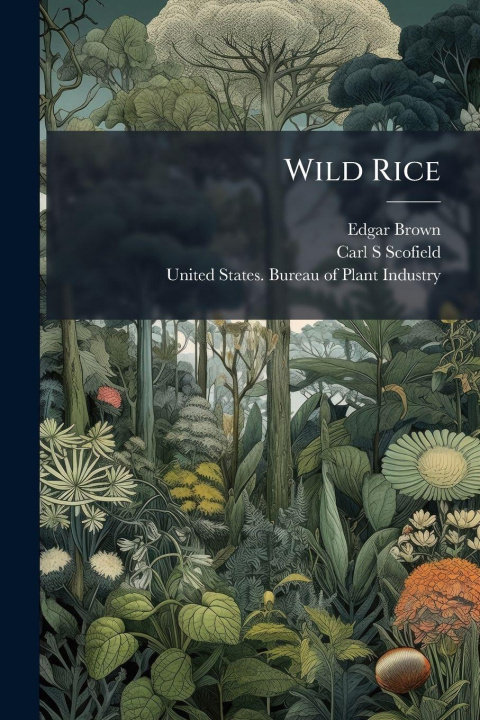 Knjiga Wild Rice Carl S Scofield